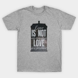 Love is a Promise T-Shirt